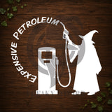 Expensive Petroleum Vinyl Car Decal