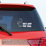 Get Off My Tail Vinyl Car Decal