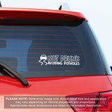 Not Drunk Avoiding Potholes Vinyl Car Decal