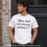 Thou Shall Not Test My Patience Short Sleeve Adult T-Shirt