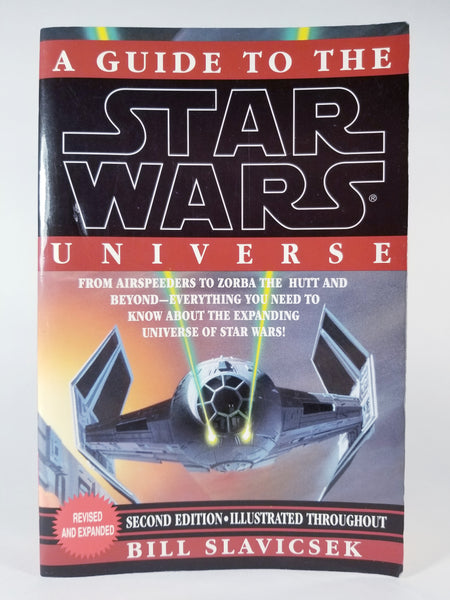 Star Wars A Guide to the Star Wars Universe Second Edition